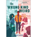 The Wrong Kind of Weird