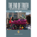 The End of Truth: Five Essays on The Demise of Neoliberalism
