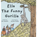 Ella the Funny Gorilla
