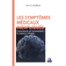 Les symptômes médicaux inexpliqués: Conscience et inconscient: la maison Utopie