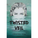 Twisted Veil