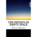 The Physics of Empty Space: Understanding Space-time
