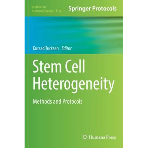 Stem Cell Heterogeneity: Methods and Protocols
