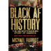 Black AF History: The Un-Whitewashed Story of America