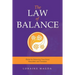 The Law of Balance: Thrive by Balancing Your Inner Masculine and Feminine
