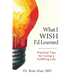 What I Wish I'd Learned