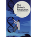 The Biotech Revolution: Impact on Science Education in America