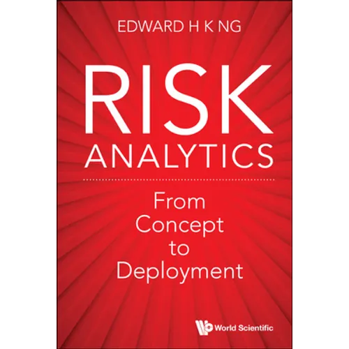 Risk Analytics: From Concept to Deployment