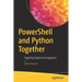 Powershell and Python Together: Targeting Digital Investigations