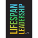 Lifespan Leadership