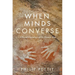 When Minds Converse: A Social Genealogy of the Human Soul