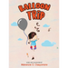 Balloon Trip