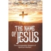 The Name of Jesus: The Unstoppable Weapon of Spiritual Warfare