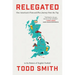 Relegated: One American's Pints-And-Pies Journey from the Top to the Bottom of English Football