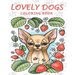 Lovely Dogs Coloring Book: An Adult Coloring Book Featuring 50 Charming and Relaxing Dog Designs