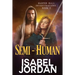 Semi-Human