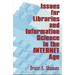 Issues for Libraries and Information Science in the Internet Age