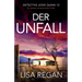 Der Unfall: Ein rasanter und spannender Thriller