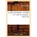 Le Père de Famille: Comédie En 5 Actes Et En Prose (Éd.1758)
