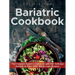 Bariatric Cookbook: The Complete Bariatric Cookbook with 50+ Delicious Recipes to Enjoy After Weight Loss Surgery