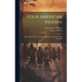 Four American Indians: King Philip, Pontiac, Tecumseh, Osceola; a Book for Young Americans