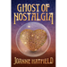 Ghost of Nostalgia