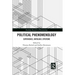 Political Phenomenology: Experience, Ontology, Episteme