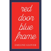 Red Door Blue Frame
