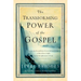 The Transforming Power of the Gospel