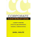 Corporate Conversations: A Guide to Crafting Effective and Appropriate Internal Communications