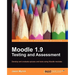 Moodle 1.9 Testing and Assessment