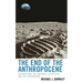 The End of the Anthropocene: Ecocriticism, the Universal Ecosystem, and the Astropocene