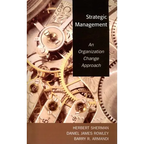Strategic Management: An Organization Change Approach