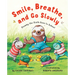Smile, Breathe, and Go Slowly: Slumby the Sloth Goes to School