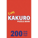 Easy Kakuro Puzzle Book 200 Games: Pocket-Sized Brain Teasers: Perfect for On-the-Go Fun