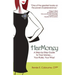 HarMoney: A Step-by-Step Guide to Your Money... Your Rules, Your Way!