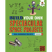 Build Your Own Spectacular Space Projects