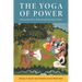 The Yoga of Power: Yoga as Political Thought and Practice in India