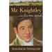 Mr. Knightley in His Own Words