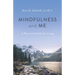 Mindfulness and Me