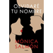 Olvidaré Tu Nombre / I Will Forget Your Name