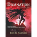 Damnation: Quest for Glory Book 1: Quincy Harker Year Three