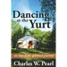 Dancing at the Yurt: An Interfaith Spiritual Journey