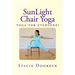 Sunlight Chair Yoga: Yoga Is for Everyone! (Black and White Edition)