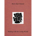 More Than Human: Making with the Living World