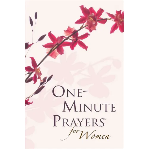 One-Minute Prayers for Women Gift Edition