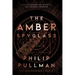 His Dark Materials: The Amber Spyglass (Book 3)