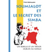 Soumialot et le secret des Simba: Un rebelle et un trésor oubliés au Congo