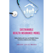 Sustainable Health Insurance Model