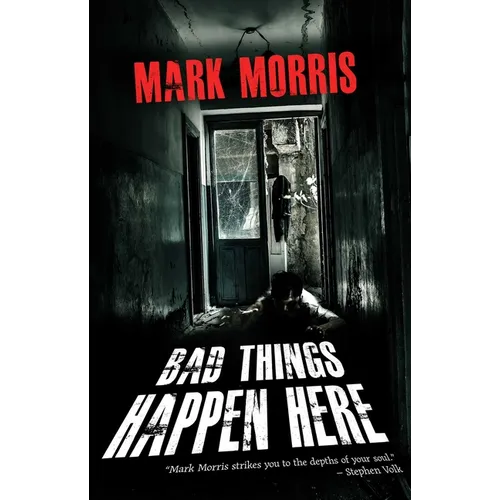 Bad Things Happen Here